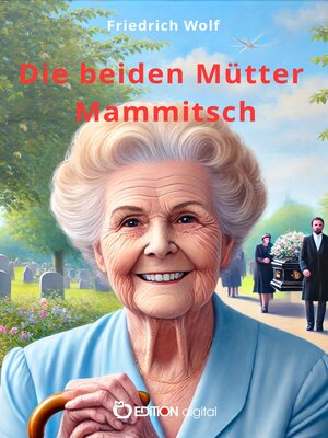 cover image of Die beiden Mütter Mammitsch